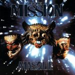 The Mission (UK) - Masque