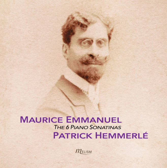 Patrick Hemmerlé – Maurice Emmanuel: 6 Sonatines