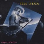 35 - Tim Finn - Big Canoe