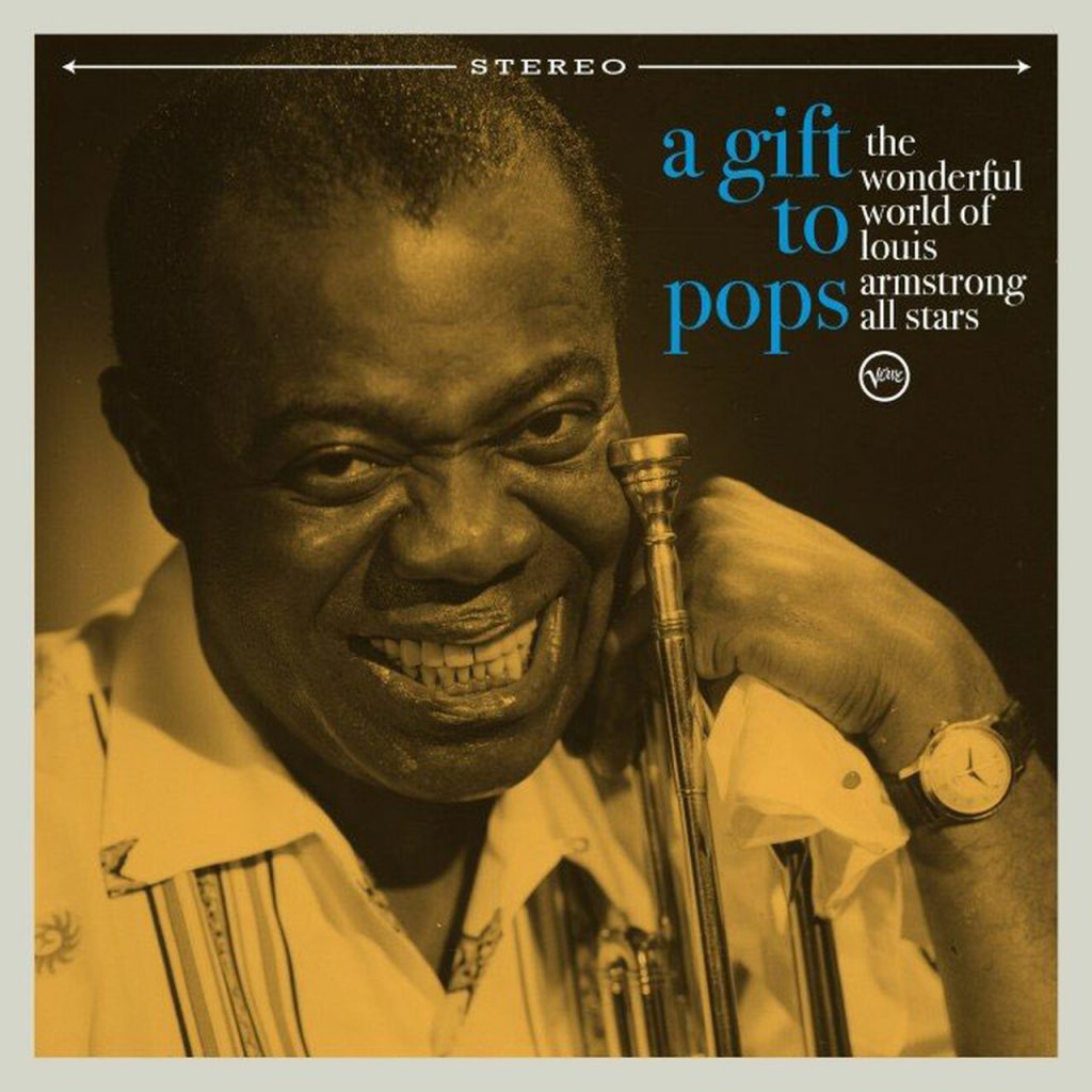 44 - The Wonderful World of Louis Armstrong All Stars - A Gift to Pops