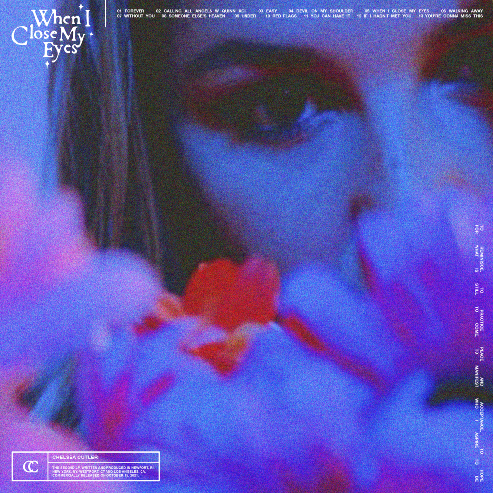 44 - Chelsea Cutler - When I Close My Eyes