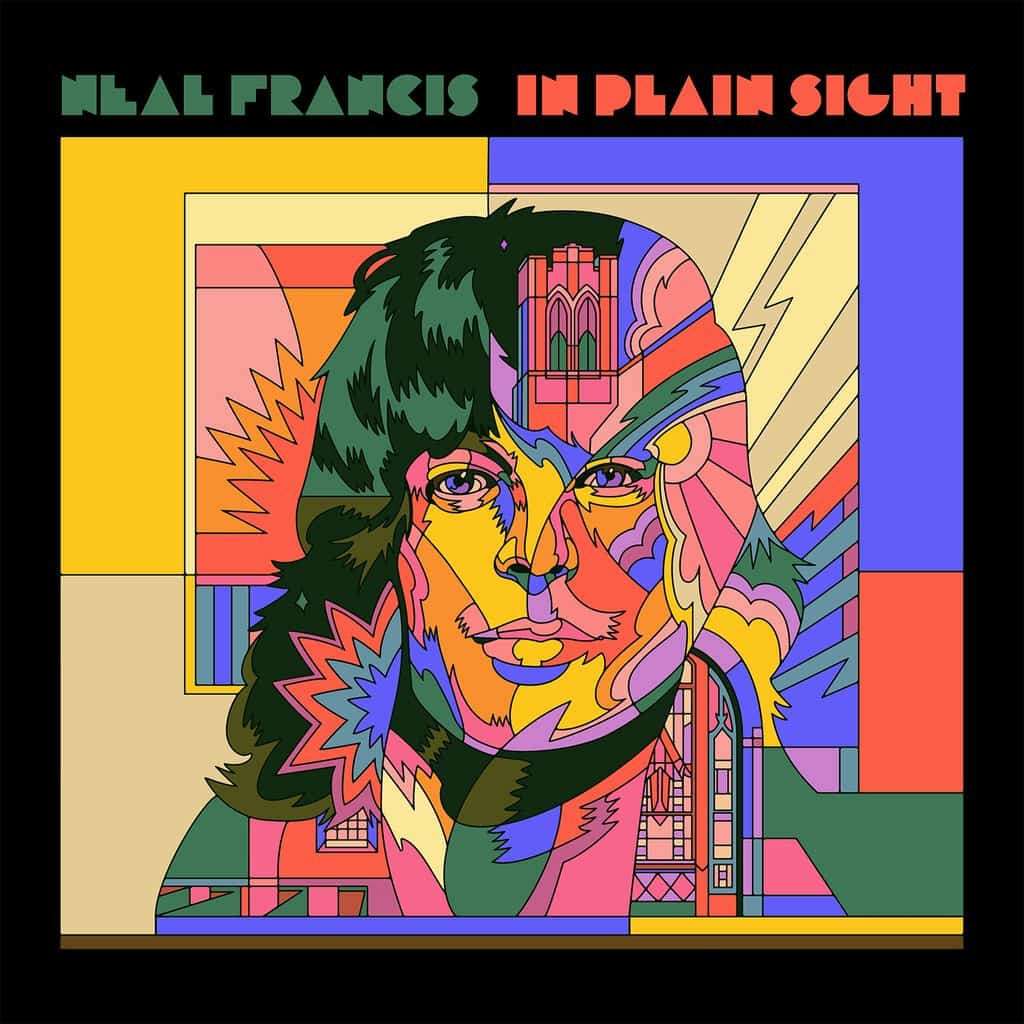 46 - Neal Francis - In Plain Sight