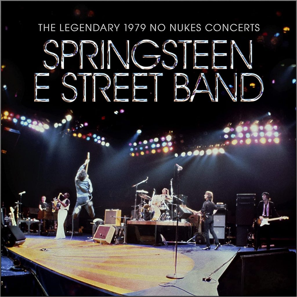 48 - Bruce Sprinsgteen & the E Street Band - The Legendary 1979 No Nukes Concerts