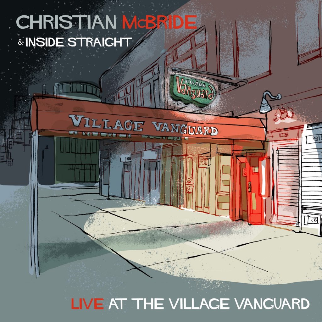 51 - Christian McBride, Inside Straight - Live at the Village Vanguard
