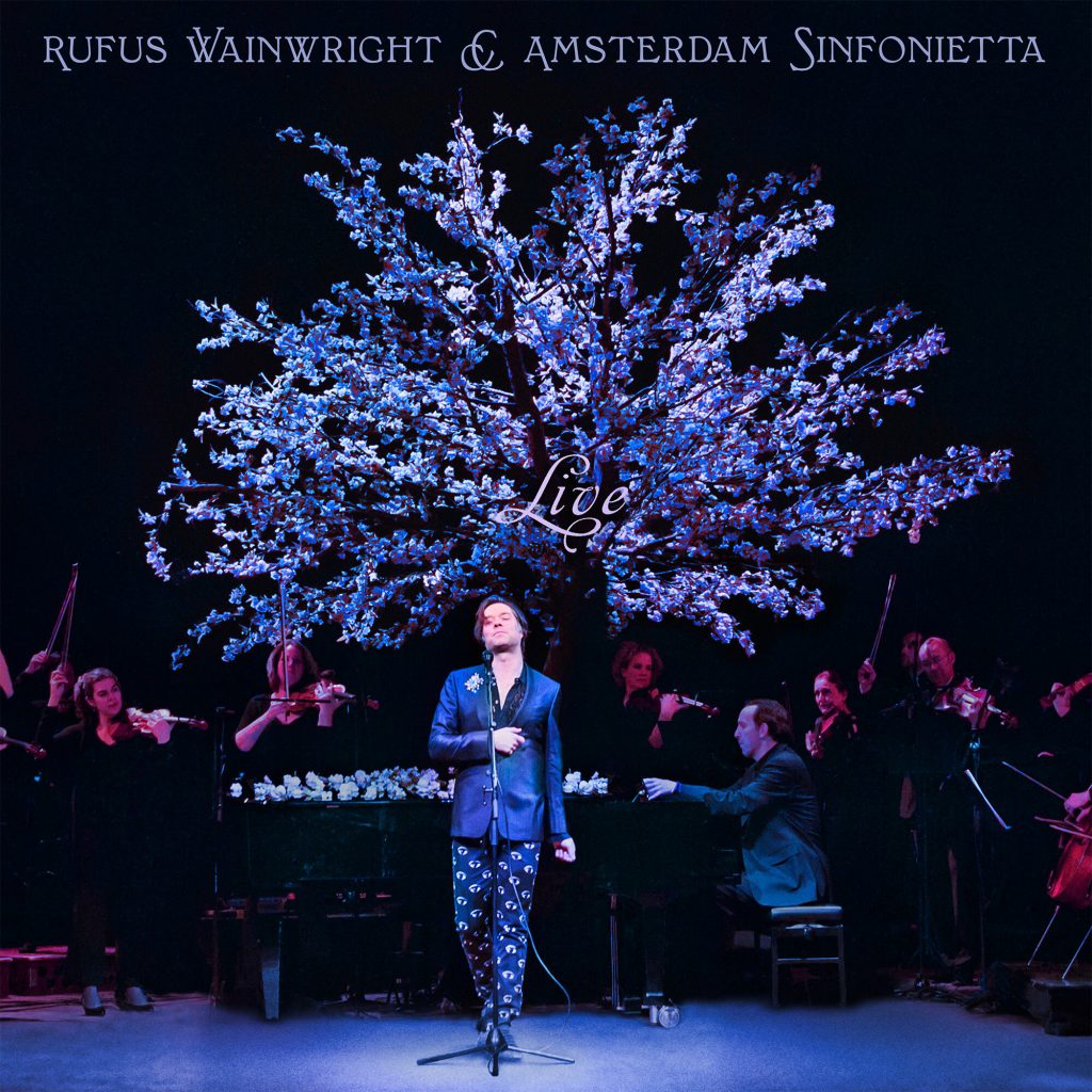51 - Rufus Wainwright, Amsterdam Sinfonietta - Rufus Wainwright and Amsterdam Sinfonietta Live